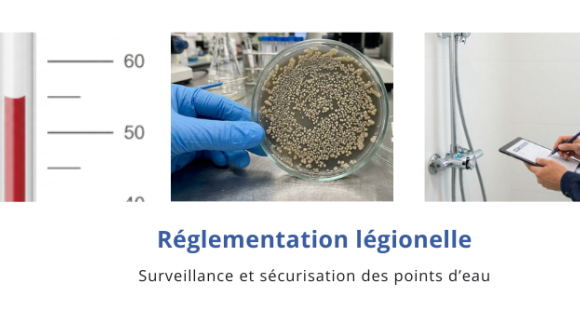 R&eacute;glementation l&eacute;gionelle : obligations et s&eacute;curisation des points d&rsquo;eau